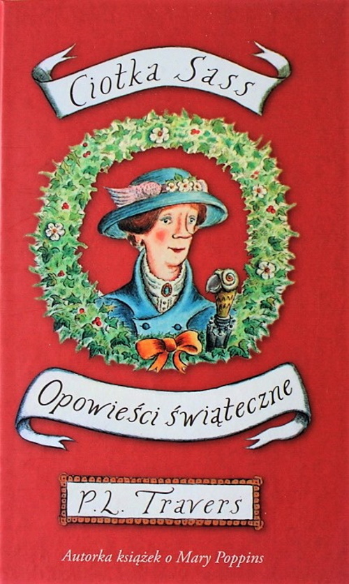 „Ciotka Sass” Pameli Lyndon Travers